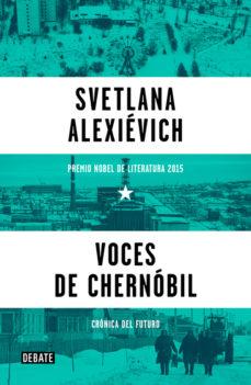 Voces de Chernóbil Svetlana Alexievich